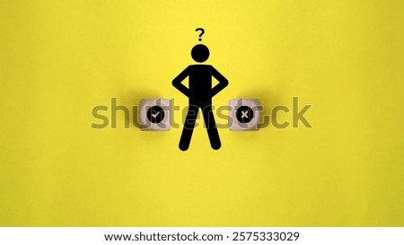 Decision making and choosing between the right and wrong. Confusion about to accept or to reject. Stickman with question mark standing in between the wooden cubes with check mark and x symbols.