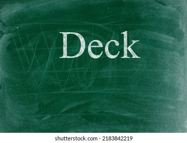 Deck business phrase written in chalk on a blackboard