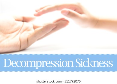 Decompression Sickness - Heart Shape To Represent Medical Care As Concept. The Word Decompression Sickness Is A Part Of Medical Vocabulary In Stock Photo.