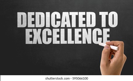 Dedicated to Excellence - Shutterstock ID 595066100