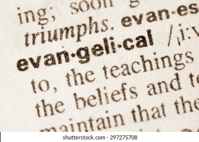 Definition Of Word Evangelical In Dictionary