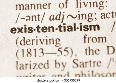 Definition Of Word Existentialism In Dictionary