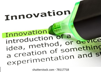 Definition Of The Word Innovation. Innovation Highlighted With Green Marker.