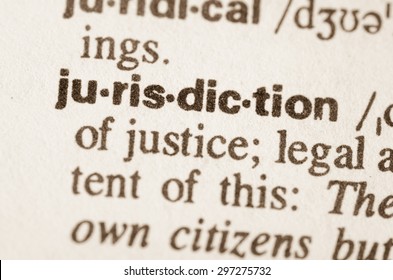 Definition Of Word Jurisdiction  In Dictionary