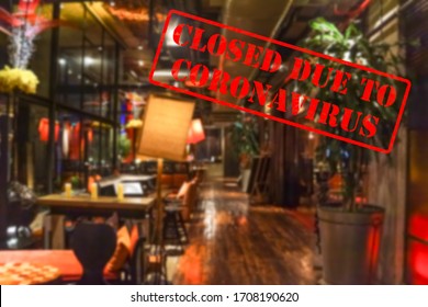 Defocused, Blurred View Of Interior Of An Upmarket Bar Or Restaurant, Empty And Closed Due To Coronavirus Or Covid 19 Pandemics