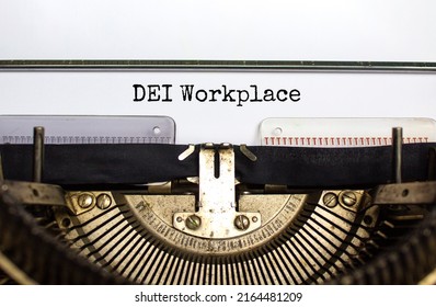 DEI, Diversity Equity Inclusion Workplace Symbol. Concept Words 'DEI Workplace' Typed On Old Retro Typewriter. Business, DEI, Diversity Equity Inclusion Workplace Concept. Copy Space.