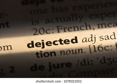 dejected word in a dictionary. dejected concept