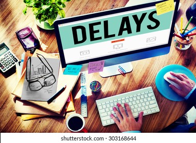 Delays Late Layover Postponed Hindrance Retain Concept - Shutterstock ID 303168644