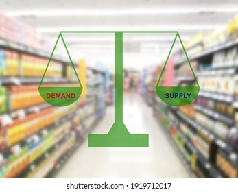 Demand And Supply With Blur Image Of Super Market , Supply Chain Management Concept