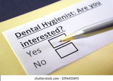 Dental Hygienist : Are You Interested? Yes Or No