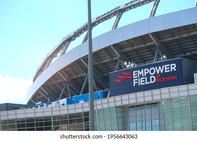 Denver, CO USA - April 11, 2021: Empower Field At Mile High Stadium                              