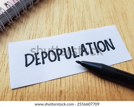 Depopulation writting on table background.