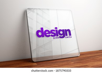 Design With Smile. Quote For Graphic Designer. Best For World Smile Day. Text Printed On Glass With Reflection On The Floor