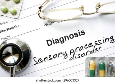  Diagnosis  Sensory Processing Disorder, Pills And Stethoscope.