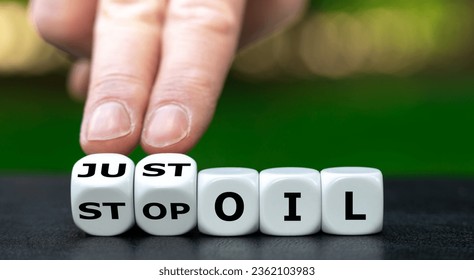 Dice form the expression 'just stop oil'.