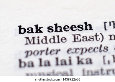 Dictionary Definition Of Word Baksheesh, Selective Focus.