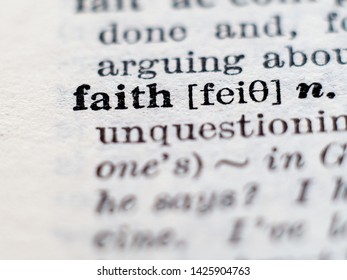 Dictionary Definition Of Word Faith. Selective Focus.