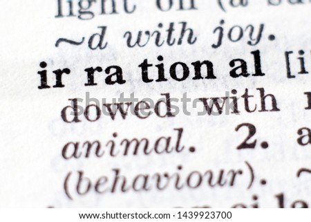 Dictionary definition of word irrational, selective focus.