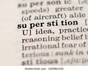 Dictionary Definition Of Word Superstition, Selective Focus.