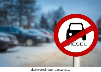 Diesel Prohibition ban on the movement of cars with diesel fuel Euro3, Street with transport in the blur and road sign close up