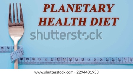 Diet text on flat lay background planetary health diet