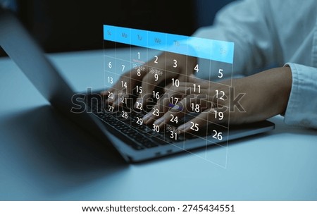 Digital calendar interface overlay on laptop with business professional scheduling online meetings, task planning, time management, remote work productivity and modern workflow automation concept