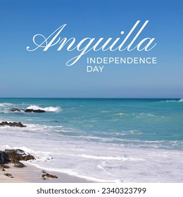 Digital composite image of anguilla independence day text over sea and beach against clear sky. nature, patriotism and identity concept. - Powered by Shutterstock