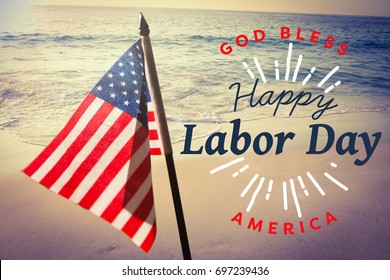 Digital Composite Image Of Happy Labor Day And God Bless America Text Against Beautiful Beach On A Sunny Day