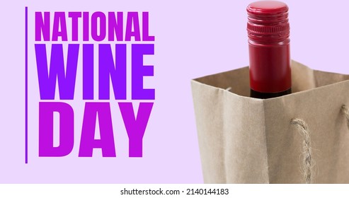 Digital Composite Image Of National Wine Day Text By Bottle In Paper Bag Against White Background. Symbol And Alcoholic Drink Concept.