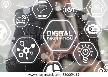 Digital Disruption. Concept of disruptive business ideas like computing everywhere, network, smart city and machines, big data, analytics, cloud, web-scale IT, internet of things (IOT), AI.