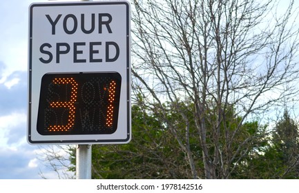 Digital Speed Sign. Your Speed 31.                              