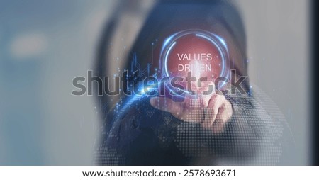 Digital values driven business concept. Professional businessman touching on screen with digital interface displaying "Values Driven" symbolize business ethics, leadership, value-based decision making