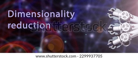 Dimensionality reduction the process of reducing the number of features in a dataset, while retaining important information.