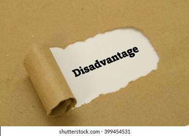 Disadvantage Word Written Under Torn Paper.