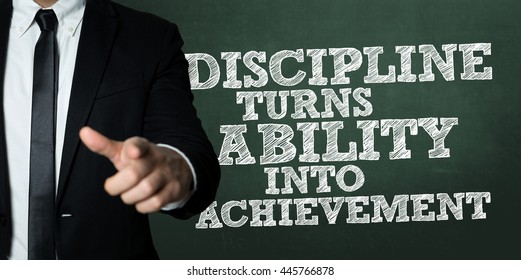 Discipline Turns Ability Into Achievement