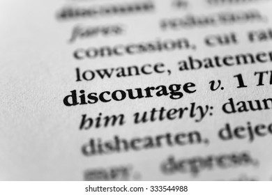 Discourage