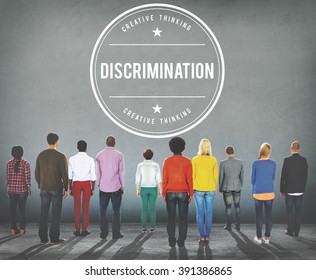 Discrimination Distinction Unfair Unjust Bias Racial Concept