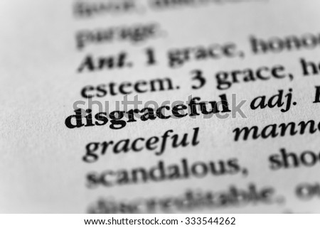 Disgraceful