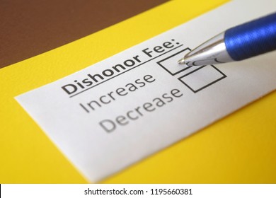 Dishonor fee : increase or decrease? 