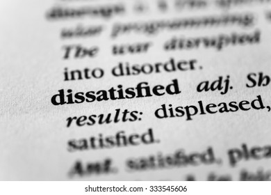 Dissatisfied
