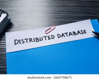 Distributed database writting on table background.