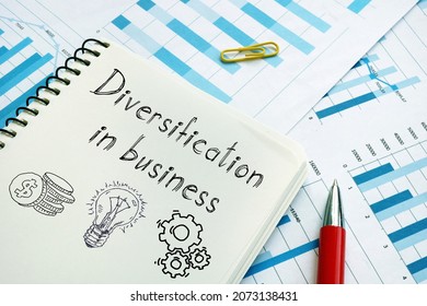 Diversification In Business Is Shown On A Business Photo Using The Text