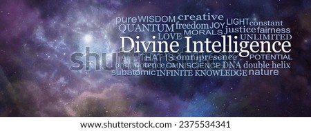 Divine Intelligence Cosmic Word Cloud Wall Art - Nebula In Deep Space Background beside a  DIVINE INTELLIGENCE word cloud  
