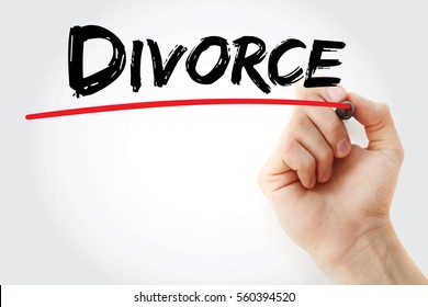 Divorce - Canceling Or Reorganizing Of The Legal Duties And Responsibilities Of Marriage, Text Concept With Marker