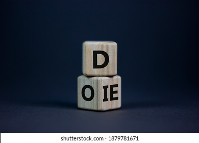 Do Or Die High Res Stock Images Shutterstock