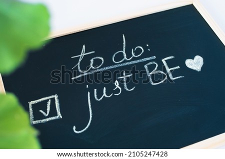To do list with just be message written on blackboard with chalk