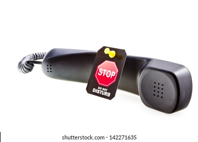 Do Not Disturb Label With A Thumbtack And Phone Tube. Do Not Disturb With Your Calls Concept. Isolated On White.