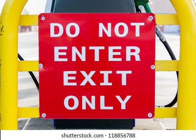 Do Not Enter, Exit Only Sign