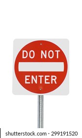DO NOT ENTER road sign 