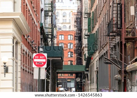 Do not enter sign marking the way on Cortlandt Alley off of Canal Street in Manhattan, New York City NYC